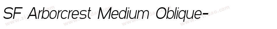 SF Arborcrest Medium Oblique字体转换